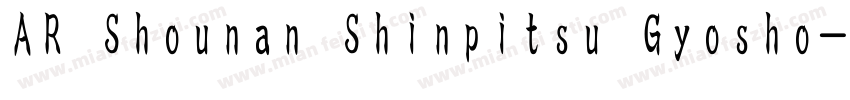 AR Shounan Shinpitsu Gyosho字体转换
